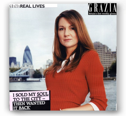 Grazia - I sold my soul to the City - then wanted it back
