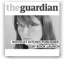 Guardian - Novelist ditches publisher at book launch - http://www.theguardian.com/books/2011/sep/15/novelist-ditches-publisher-book-launch